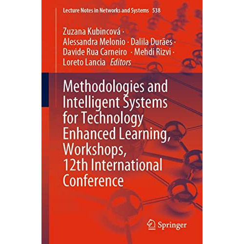 Methodologies and Intelligent Systems for Technology Enhanced Learning, Workshop [Paperback]