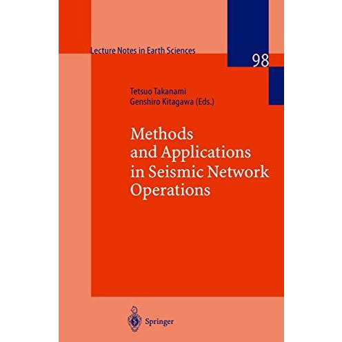 Methods and Applications of Signal Processing in Seismic Network Operations [Paperback]