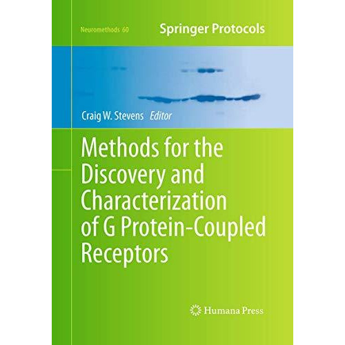 Methods for the Discovery and Characterization of G Protein-Coupled Receptors [Paperback]