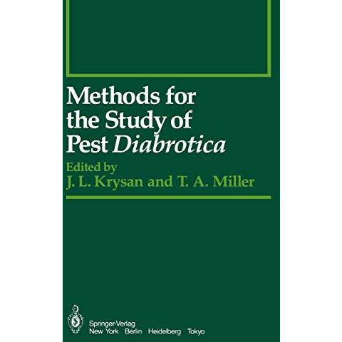 Methods for the Study of Pest Diabrotica [Paperback]