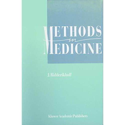 Methods in Medicine: A Descriptive Study of Physicians Behaviour [Paperback]