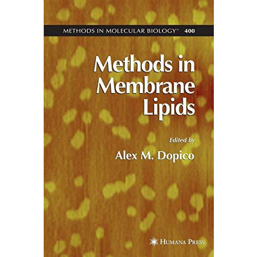 Methods in Membrane Lipids [Paperback]