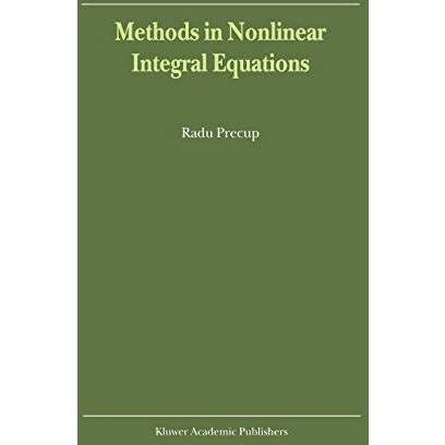 Methods in Nonlinear Integral Equations [Hardcover]