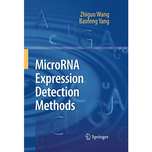 MicroRNA Expression Detection Methods [Paperback]