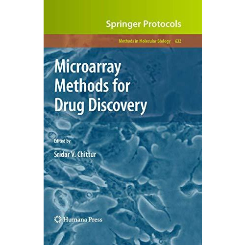 Microarray Methods for Drug Discovery [Hardcover]