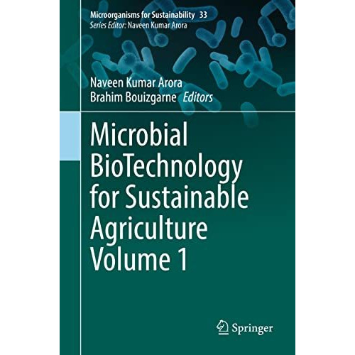 Microbial BioTechnology for Sustainable Agriculture Volume 1 [Hardcover]