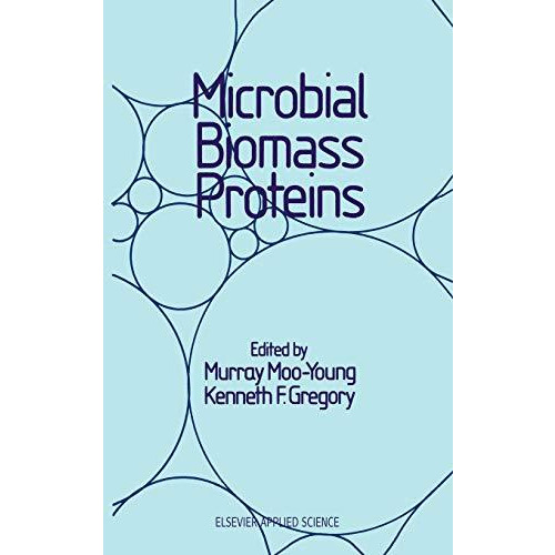 Microbial Biomass Proteins [Hardcover]