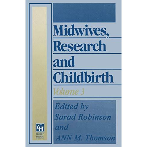 Midwives, Research and Childbirth: Volume 3 [Paperback]