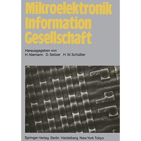 Mikroelektronik Information Gesellschaft [Paperback]