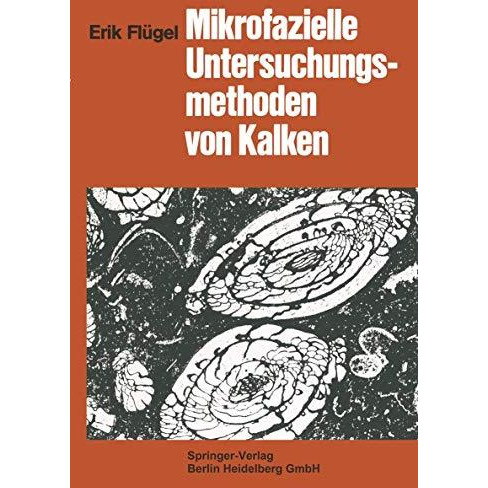 Mikrofazielle Untersuchungsmethoden von Kalken [Paperback]