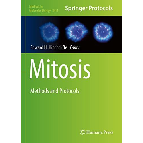 Mitosis: Methods and Protocols [Paperback]