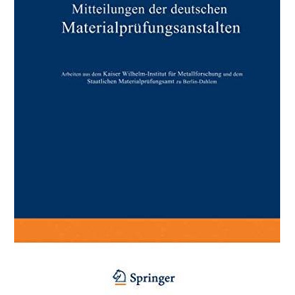 Mitteilungen der deutschen Materialpr?fungsanstalten: Sonderheft IX: Arbeiten au [Paperback]