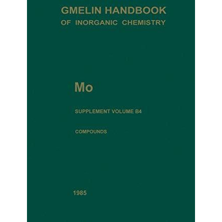 Mo Molybdenum: Hydrous Molybdates of Groups VA to VIB Metals (System Nos. 18 to  [Paperback]