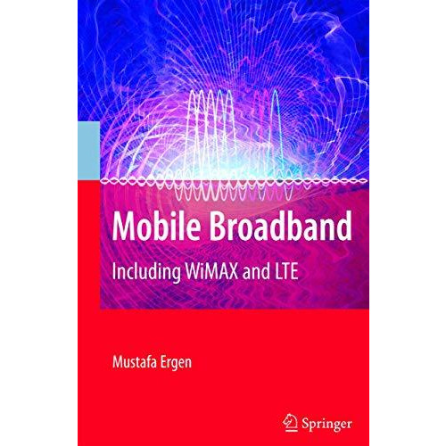 Mobile Broadband: Including WiMAX and LTE [Hardcover]