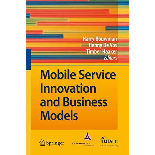 Mobile Service Innovation and Business Models [Paperback]