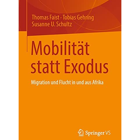 Mobilit?t statt Exodus: Migration und Flucht in und aus Afrika [Paperback]