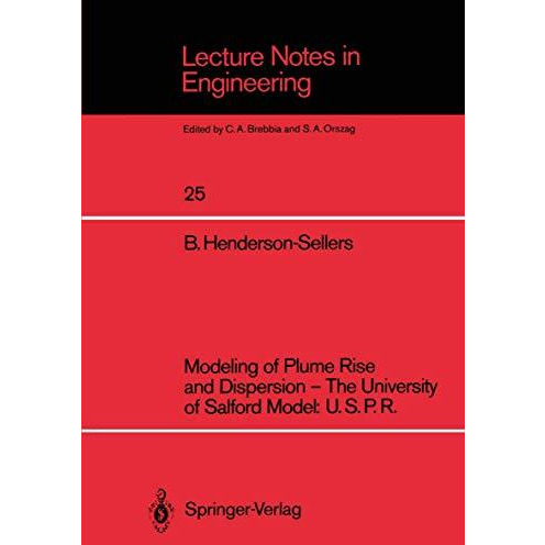 Modeling of Plume Rise and Dispersion  The University of Salford Model: U.S.P.R [Paperback]