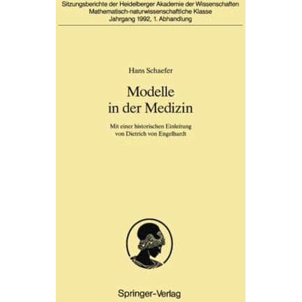 Modelle in der Medizin: Mit einer historischen Einleitung von Dietrich von Engel [Paperback]