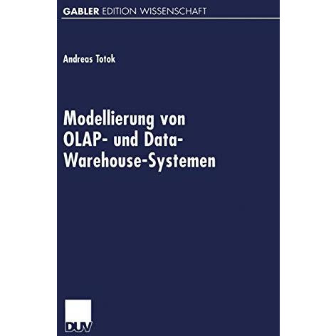 Modellierung von OLAP- und Data-Warehouse-Systemen [Paperback]