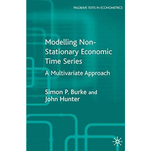 Modelling Non-Stationary Economic Time Series: A Multivariate Approach [Paperback]