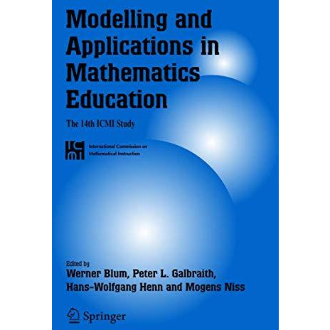 Modelling and Applications in Mathematics Education: The 14th ICMI Study [Mixed media product]