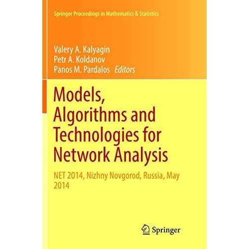 Models, Algorithms and Technologies for Network Analysis: NET 2014, Nizhny Novgo [Paperback]