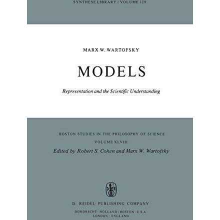 Models: Representation and the Scientific Understanding [Paperback]