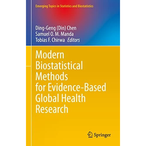 Modern Biostatistical Methods for Evidence-Based Global Health Research [Hardcover]