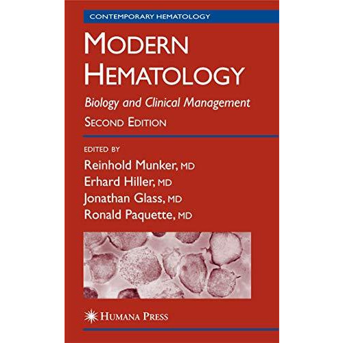 Modern Hematology: Biology and Clinical Management [Hardcover]