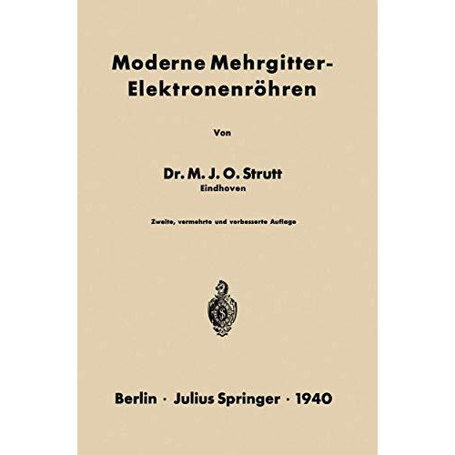 Moderne Mehrgitter-Elektronenr?hren: Bau ? Arbeitsweise ? Eigenschaften Elektrop [Paperback]