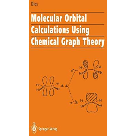 Molecular Orbital Calculations Using Chemical Graph Theory [Paperback]