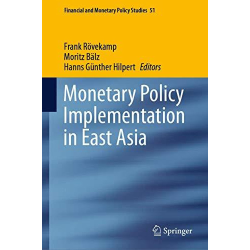 Monetary Policy Implementation in East Asia [Hardcover]