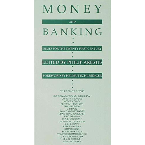 Money and Banking: Issues for the Twenty-First Century [Hardcover]