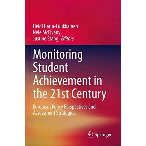 Monitoring Student Achievement in the 21st Century: European Policy Perspectives [Paperback]