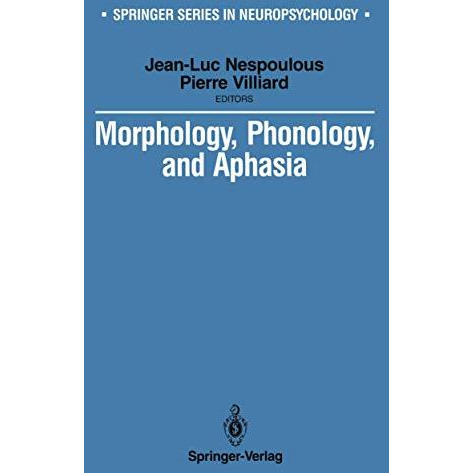 Morphology, Phonology, and Aphasia [Paperback]