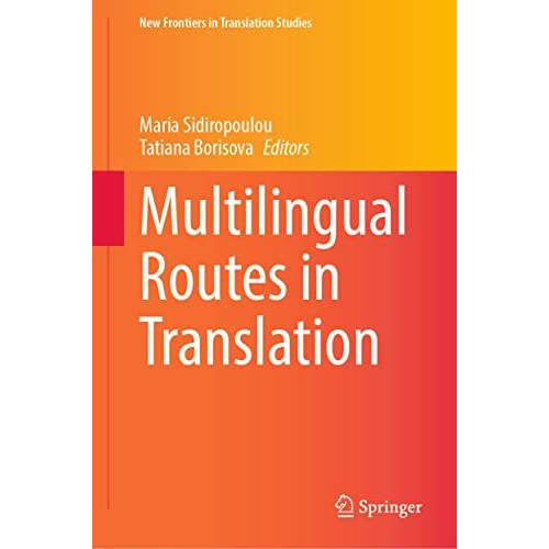 Multilingual Routes in Translation [Hardcover]