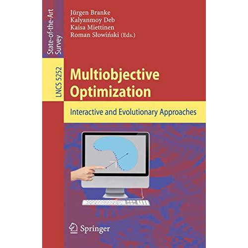 Multiobjective Optimization: Interactive and Evolutionary Approaches [Paperback]