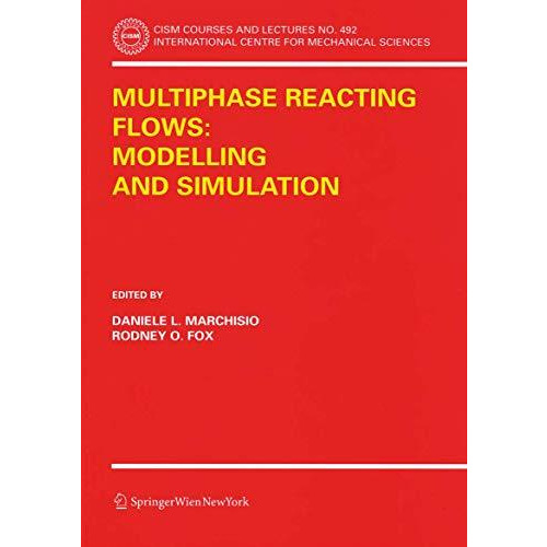 Multiphase reacting flows: modelling and simulation [Paperback]