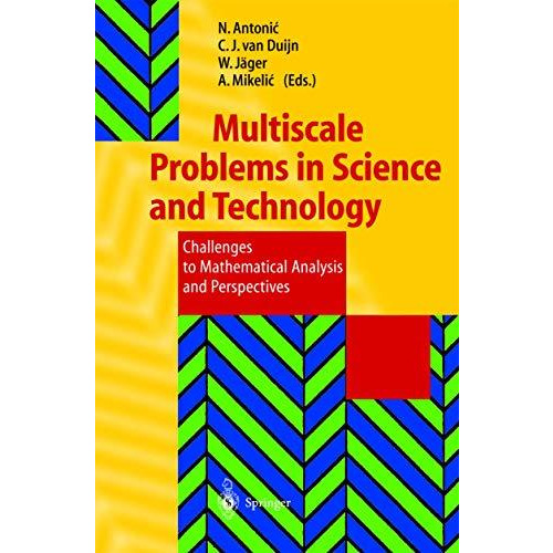 Multiscale Problems in Science and Technology: Challenges to Mathematical Analys [Paperback]