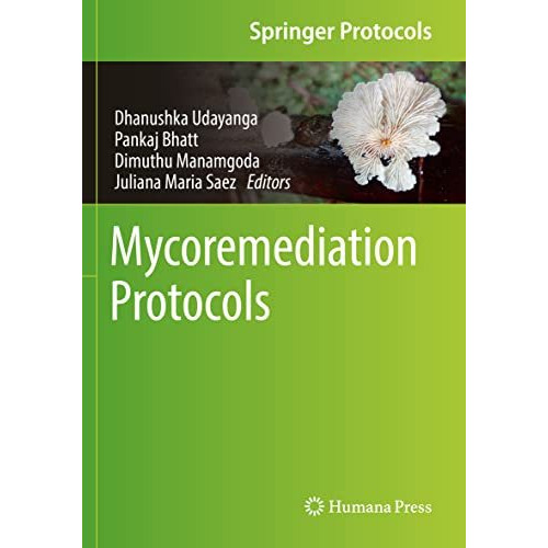 Mycoremediation Protocols [Paperback]