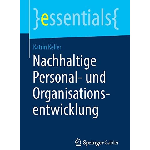 Nachhaltige Personal- und Organisationsentwicklung [Paperback]