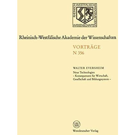 Natur-, Ingenieur- und Wirtschaftswissenschaften: Vortr?ge ? N 356 [Paperback]