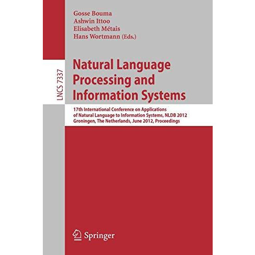 Natural Language Processing and Information Systems: 17th International Conferen [Paperback]