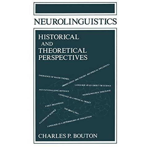 Neurolinguistics Historical and Theoretical Perspectives [Paperback]