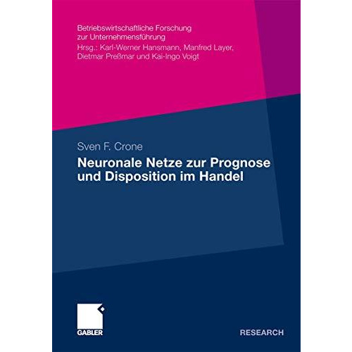 Neuronale Netze zur Prognose und Disposition im Handel [Paperback]