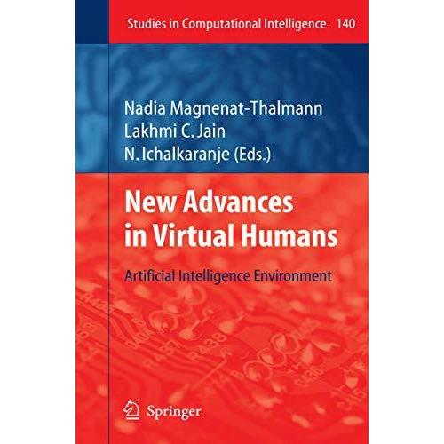 New Advances in Virtual Humans: Artificial Intelligence Environment [Hardcover]