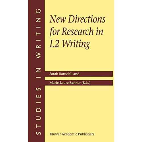 New Directions for Research in L2 Writing [Paperback]