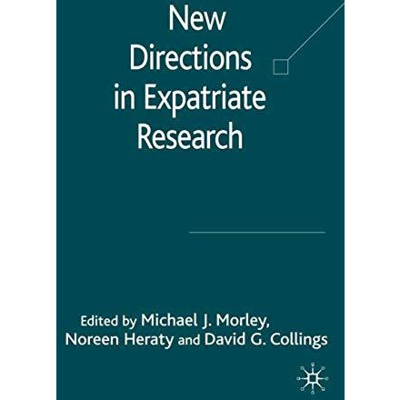 New Directions in Expatriate Research [Hardcover]