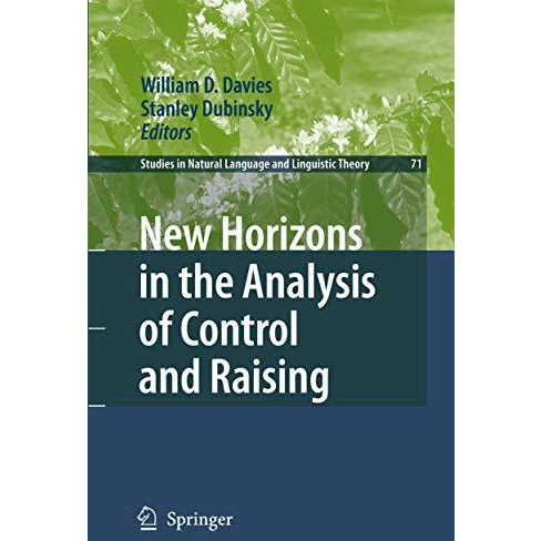 New Horizons in the Analysis of Control and Raising [Paperback]