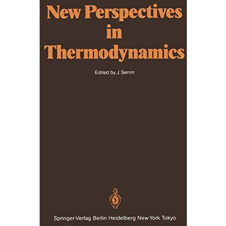 New Perspectives in Thermodynamics [Paperback]